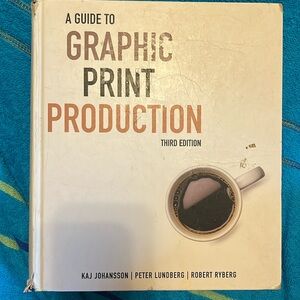 A Guide To Graphic Print Production Third Edition